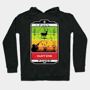 Hunting full power Hoodie